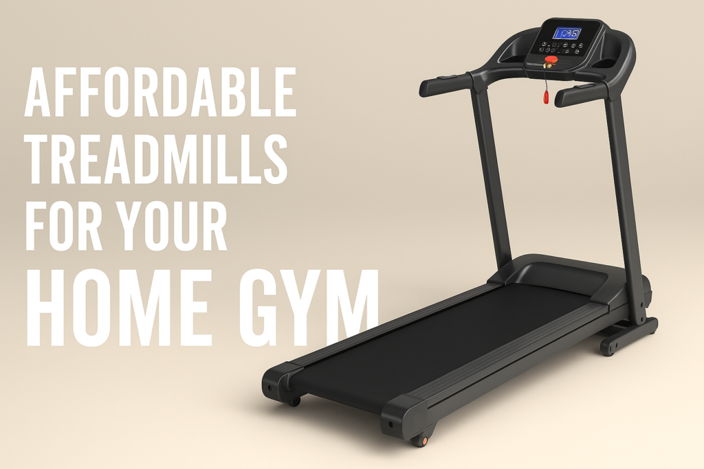 5 Affordable Treadmills for Your Home Gym
